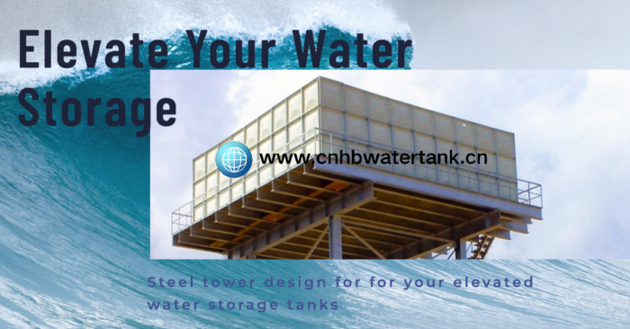 Steel tower design for for your elevated water storage tanks